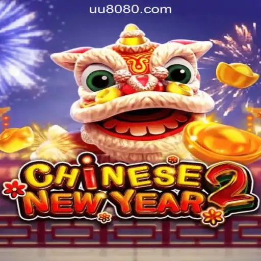 Experience the Festive Excitement of CHINESENEWYEAR2 at UU808.COM Oficial Slots Brasil #1